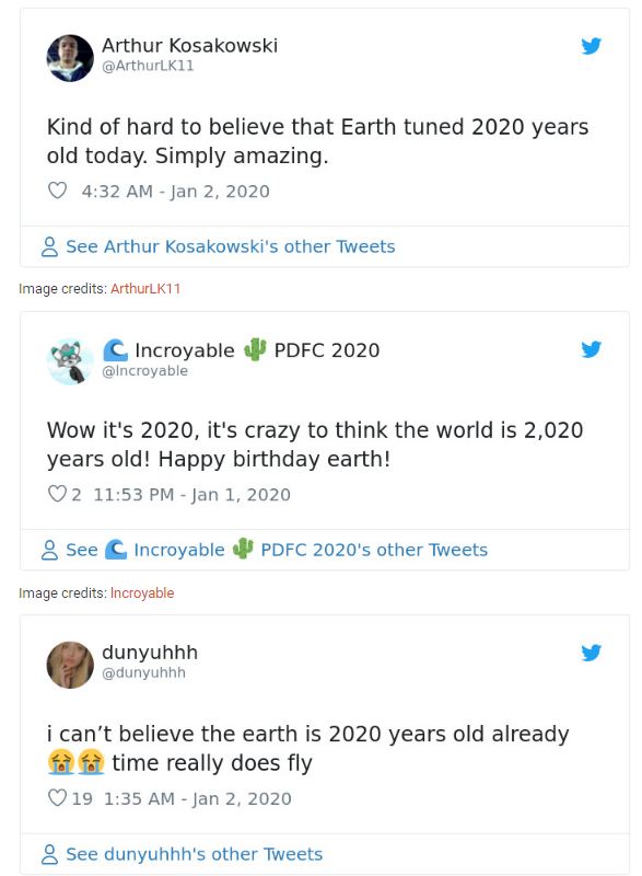 Някои не много умни потребители в Туитър смятат, че Земята е на 2020 години